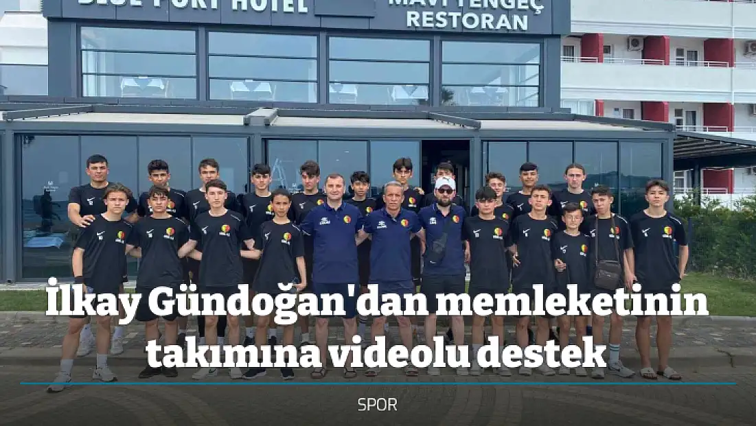 İlkay Gündoğan'dan memleketinin takımına videolu destek