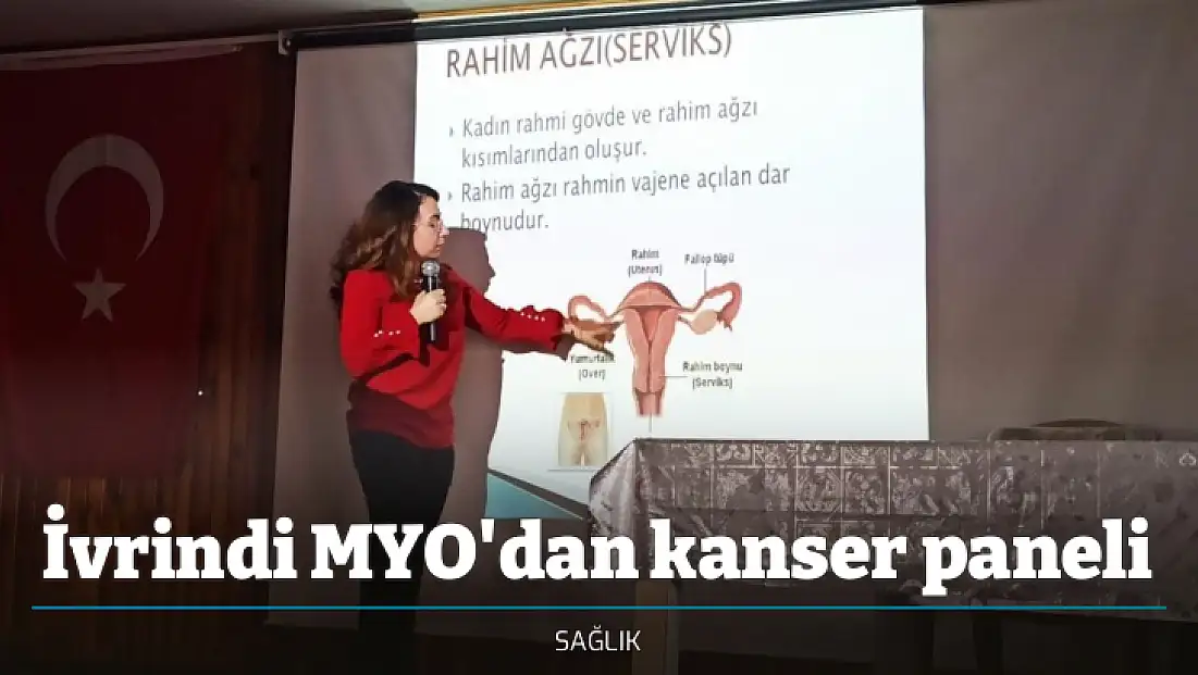 İvrindi MYO'dan kanser paneli